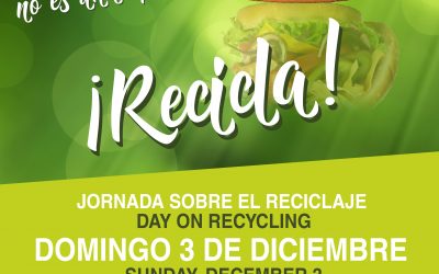 JORNADA SOBRE EL RECICLAJE – DAY ON RECYCLING.- DOMINGO 3 DICIEMBRE. JUAN CARLOS I