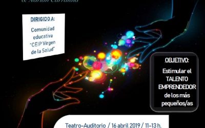 LA MAGIA DE EMPRENDER Teatro-Auditorio Hondón de los Frailes, 16 de abril 2019 de 11:00-13:00 h.
