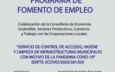 PROGRAMA DE FOMENTO DE EMPLEO “SERVICIO DE CONTROL DE ACCESOS, HIGIENE Y LIMPIEZA DE INFRAESTRUCTURAS MUNICIPALES CON MOTIVO DE LA PANDEMIA COVID-19” (EXPTE. ECOVID/2020/261/03)