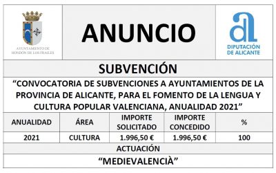 “CONVOCATORIA DE SUBVENCIONES A AYUNTAMIENTOS DE LA PROVINCIA DE ALICANTE, PARA EL FOMENTO DE LA LENGUA Y CULTURA POPULAR VALENCIANA, ANUALIDAD 2021”