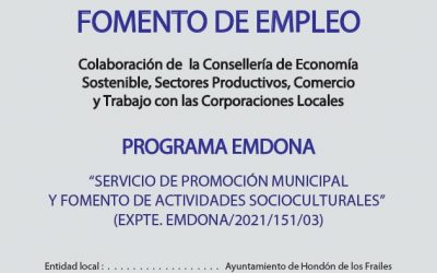 PROGRAMA DE FOMENTO DE EMPLEO PROGRAMA EMDONA “SERVICIO DE PROMOCIÓN MUNICIPAL Y FOMENTO DE ACTIVIDADES SOCIOCULTURALES” (EXPTE. EMDONA/2021/151/03)
