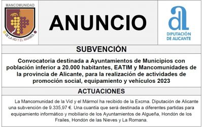 Convocatoria destinada a Ayuntamientos de Municipios con población inferior a 20.000 habitantes, EATIM y Mancomunidades de la provincia de Alicante, para la realización de actividades de promoción social, equipamiento y vehículos 2023.