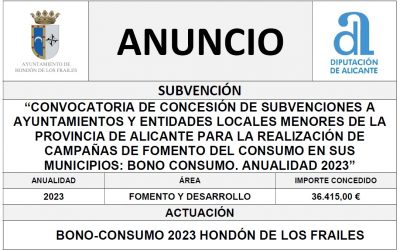 “CONVOCATORIA DE CONCESIÓN DE SUBVENCIONES A AYUNTAMIENTOS Y ENTIDADES LOCALES MENORES DE LA PROVINCIA DE ALICANTE PARA LA REALIZACIÓN DE CAMPAÑAS DE FOMENTO DEL CONSUMO EN SUS MUNICIPIOS: BONO CONSUMO. ANUALIDAD 2023”