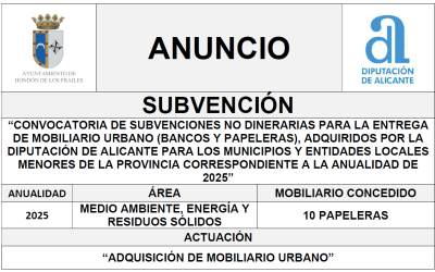 “CONVOCATORIA DE SUBVENCIONES NO DINERARIAS PARA LA ENTREGA DE MOBILIARIO URBANO (BANCOS Y PAPELERAS), ADQUIRIDOS POR LA DIPUTACIÓN DE ALICANTE PARA LOS MUNICIPIOS Y ENTIDADES LOCALES MENORES DE LA PROVINCIA CORRESPONDIENTE A LA ANUALIDAD DE 2025”
